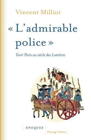 L'admirable police | Milliot, Vincent
