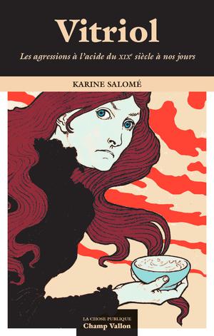 Vitriol | Salome, Karine