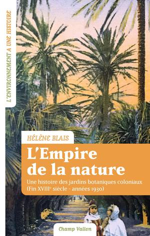 L'empire de la nature | Blais, Hélène
