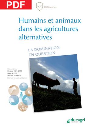 Humains et animaux dans les agricultures alternatives | Van Dam, Denise