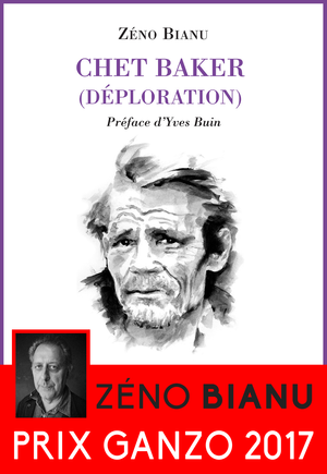 Chet Baker (déploration) | Bianu, Zéno
