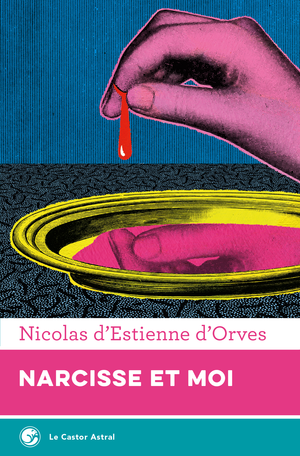 Narcisse et moi | Estienne d'Orves, Nicolas d'