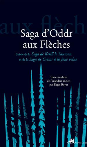 La Saga d’Oddr aux Flèches | Anonyme