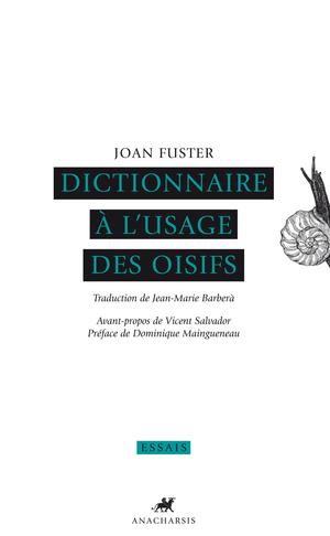 Dictionnaire à l’usage des oisifs | Fuster, Joan