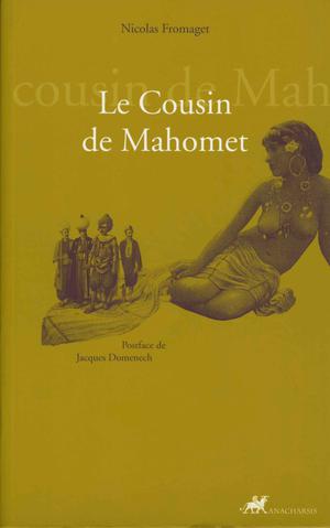 Le Cousin de Mahomet | Fromaget, Nicolas