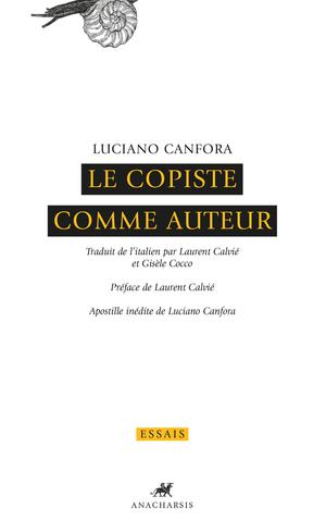 Le copiste comme auteur | Canfora, Luciano