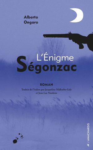 L'énigme Ségonzac | Ongaro, Alberto