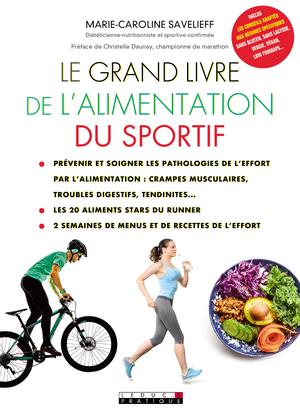 Le grand livre de l'alimentation du sportif | Savelieff, Marie-Caroline