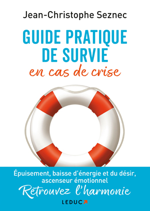 Guide pratique de survie en cas de crise | Seznec, Jean-Christophe