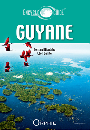 Guide encyclopédique de la Guyane | Montabo, Bernard