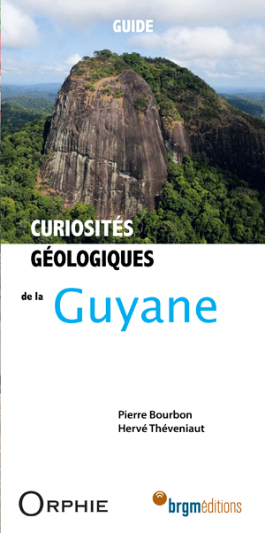 Curiosités géologiques de la Guyane | Bourbon, Pierre
