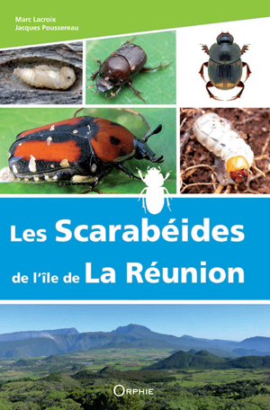 Les scarabéides de l'île de La Réunion | Lacroix, Marc
