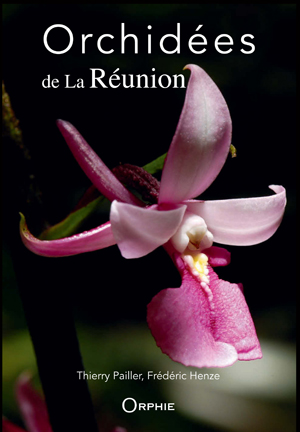 Orchidées de La Réunion | Pailler, Thierry