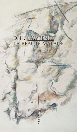 La Beauté malade | Lawrence, David Herbert