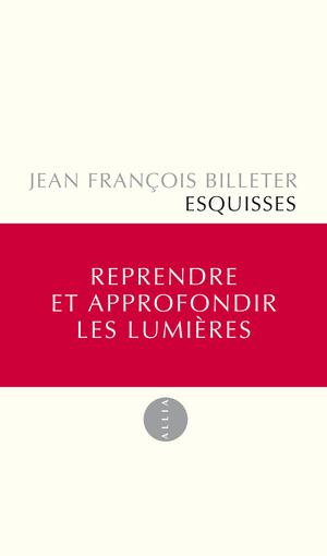Esquisses (édition remaniée) | Billeter, Jean François