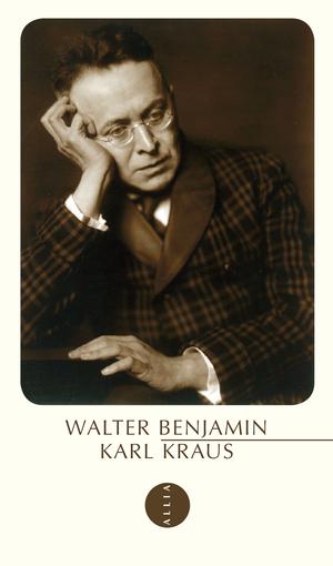 Karl Kraus | Benjamin, Walter