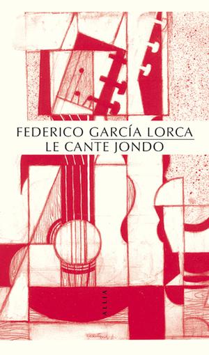 Cante Jondo | Garcia Lorca, Federico