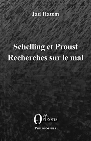Schelling et Proust | Hatem, Jad