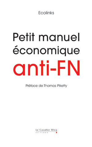 Petit manuel économique anti-FN | Ecolinks