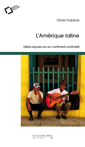 L'Amérique latine | Dabène, Olivier