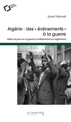 Algérie : des | Thénault, Sylvie