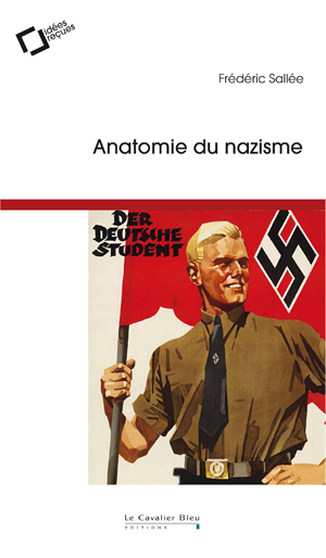 Anatomie du nazisme | Sallée, Frédéric