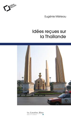 Idées reçues sur la Thaïlande | Mérieau, Eugénie