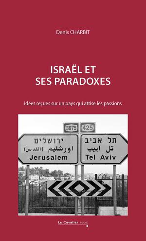 Israël et ses paradoxes | Charbit, Denis