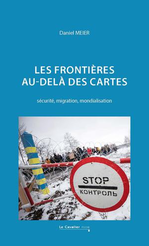 Les frontières au-delà des cartes | Meier, Daniel