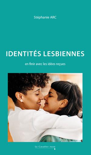 Identités lesbiennes | Arc, Stéphanie