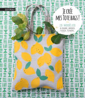 Je crée mes tote bags | Michelet, Juliette