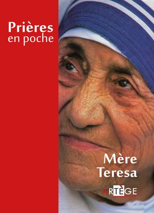 Prières en poche - Mère Teresa | Teresa, Mère