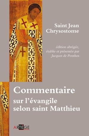 Commentaire sur l'évangile selon saint Matthieu | De Penthos, Jacques