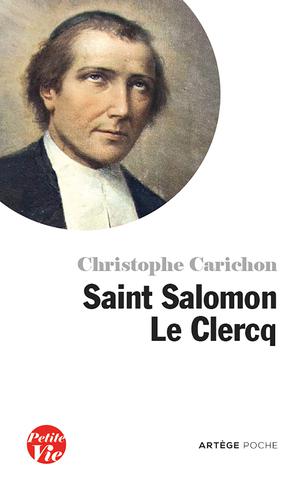Saint Salomon Le Clercq | Carichon, Christophe