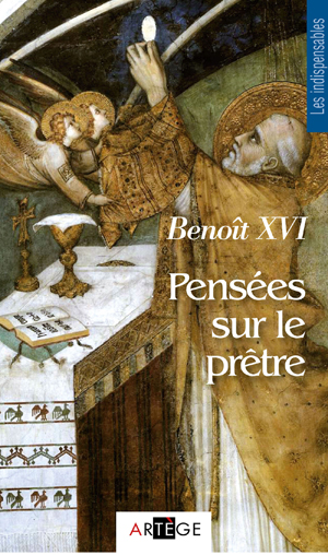 Pensées sur le prêtre | Benoit Xvi