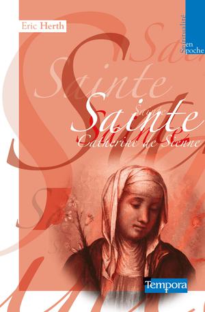 Sainte Catherine de Sienne | Herth, Abbé Eric