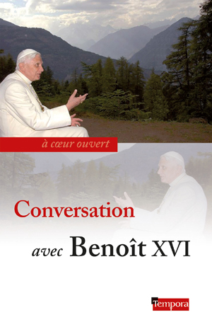Conversation avec Benoît XVI | Benoit Xvi