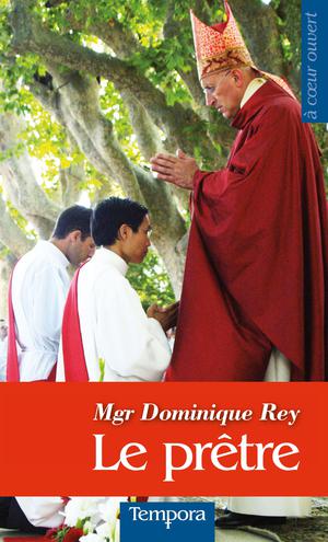 Le prêtre | Rey, Dominique