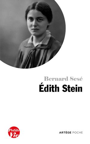 Petite vie de Edith Stein | Sesé, Bernard