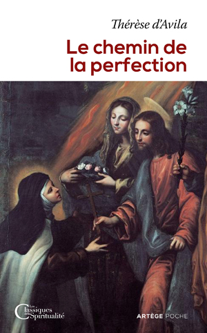 Le chemin de la perfection | Thérèse D'avila, Sainte