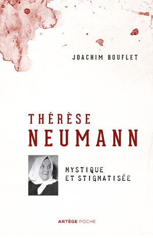 Thérèse Neumann | Bouflet, Joachim