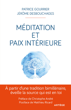 Méditation et paix intérieure | Gourrier, Patrice