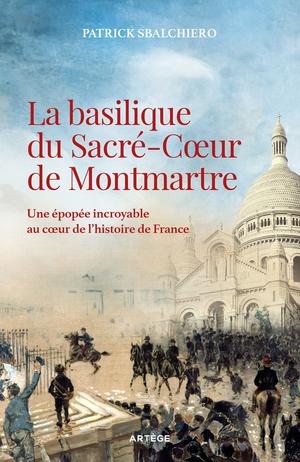 La basilique du Sacré-Coeur de Montmartre | Sbalchiero, Patrick