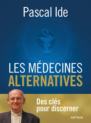 Les médecines alternatives | Ide, Pascal