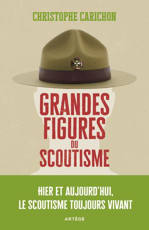 Grandes figures du scoutisme | Carichon, Christophe