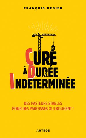 Curé à Durée Indéterminée | Dedieu, Abbé François