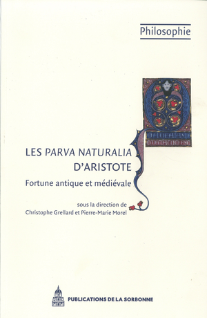 Les Parva naturalia d’Aristote | Grellard, Christophe