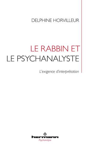 Le rabbin et le psychanalyste | Horvilleur, Delphine