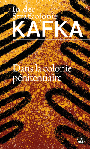 La Colonie pénitentiaire | Kafka, Franz