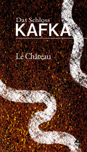 Le Château | Kafka, Franz